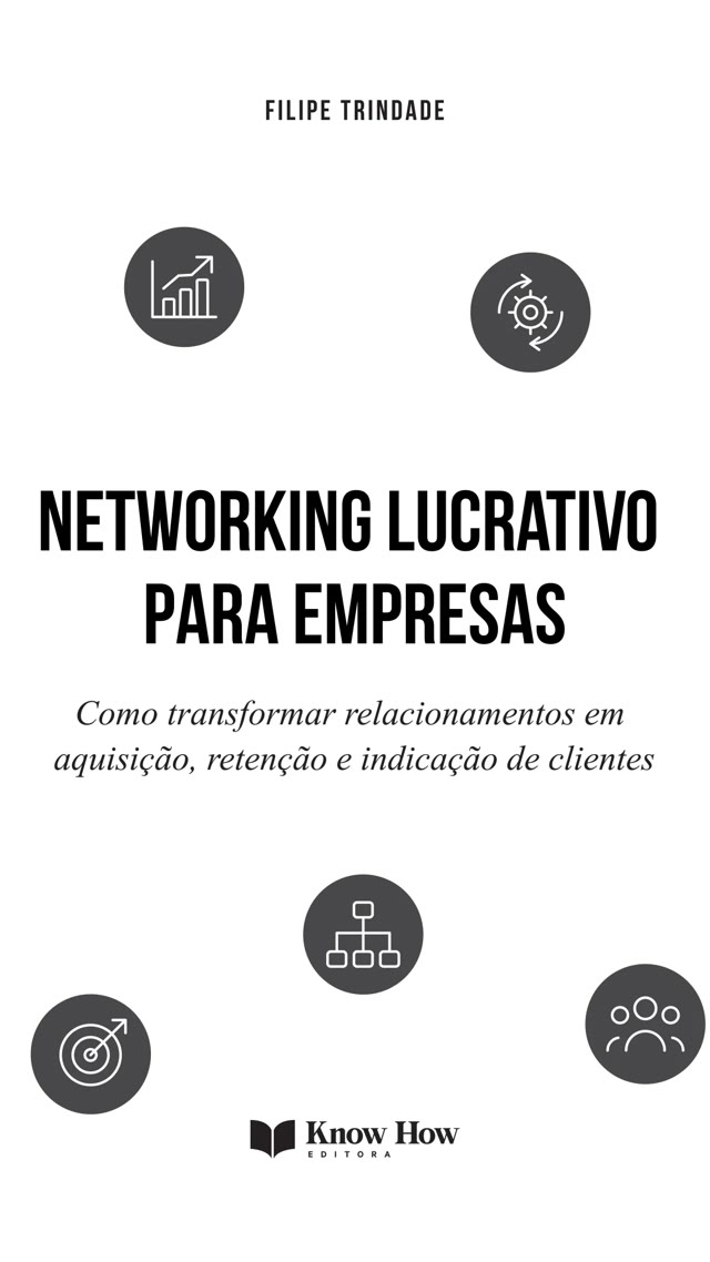 Capa do livro Networking Lucrativo para Empresas, de Filipe Trindade